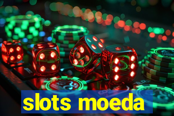 slots moeda