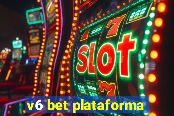 v6 bet plataforma