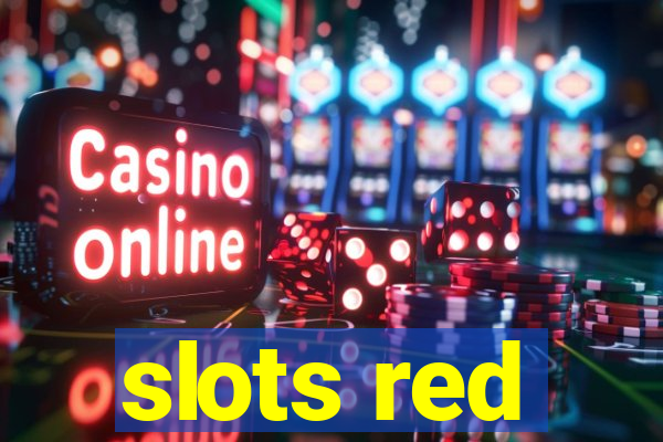 slots red