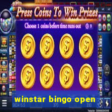 winstar bingo open