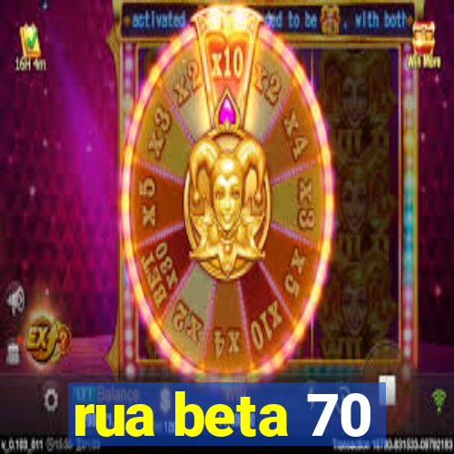 rua beta 70