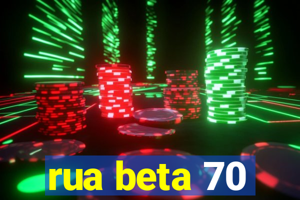 rua beta 70