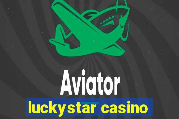 luckystar casino