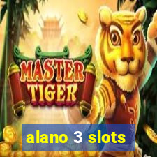 alano 3 slots