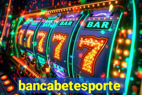 bancabetesporte