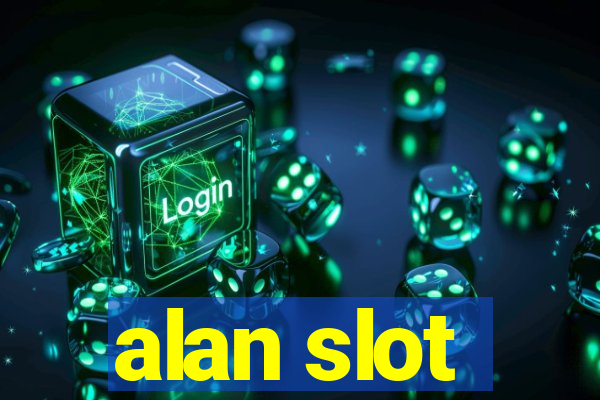 alan slot