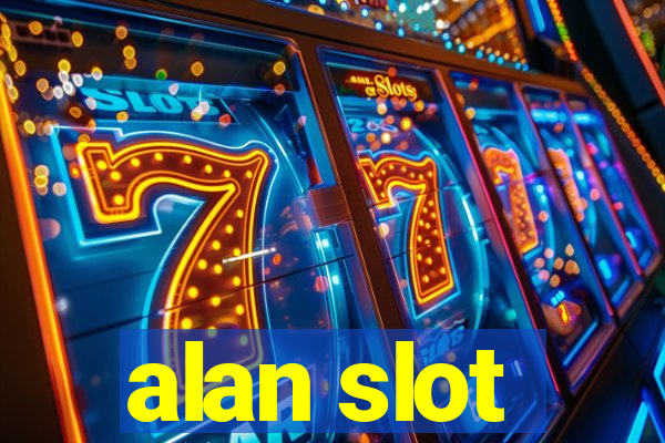 alan slot