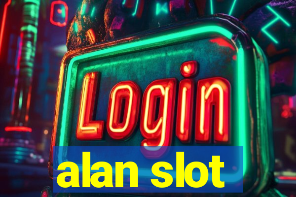 alan slot