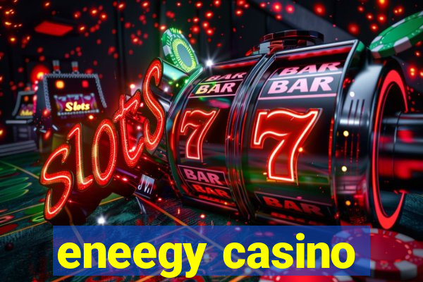 eneegy casino