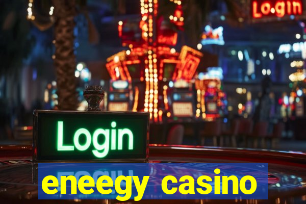 eneegy casino