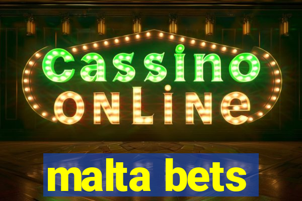 malta bets