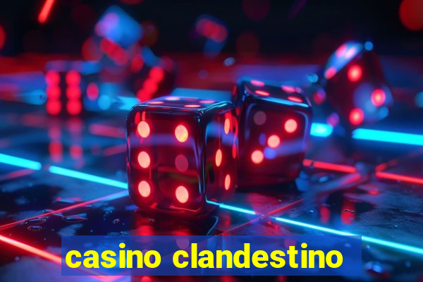 casino clandestino