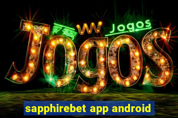 sapphirebet app android