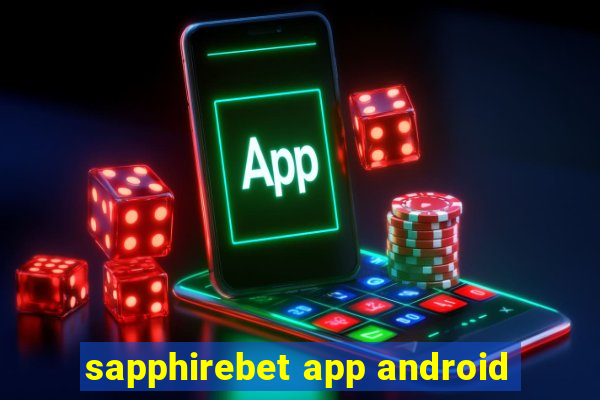 sapphirebet app android