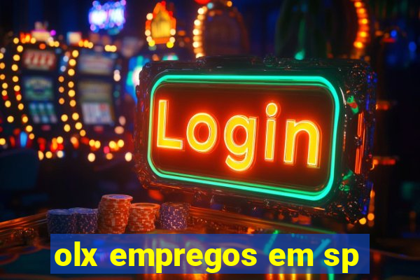 olx empregos em sp