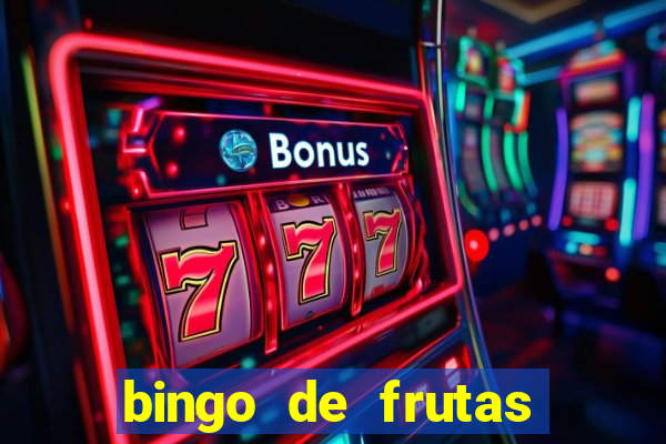 bingo de frutas para imprimir pdf