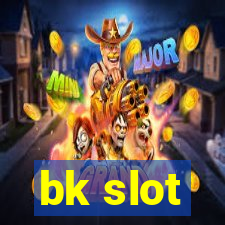 bk slot