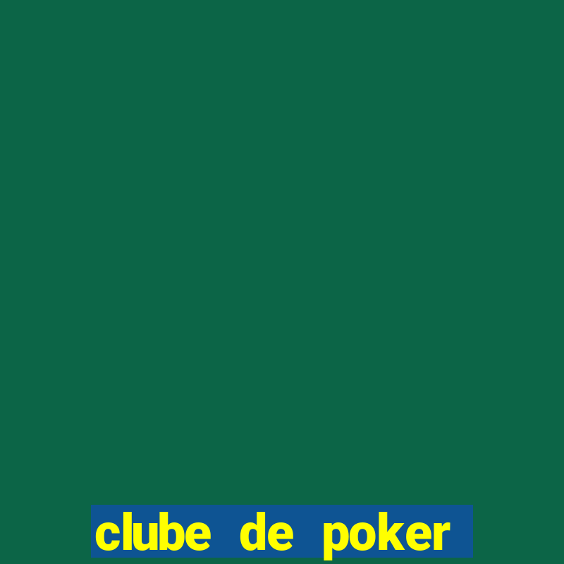 clube de poker s茫o paulo