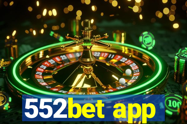 552bet app