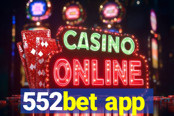 552bet app