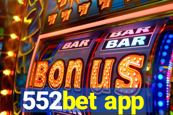 552bet app