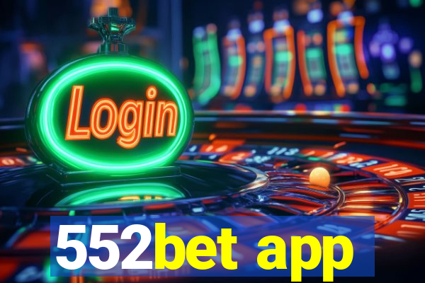 552bet app