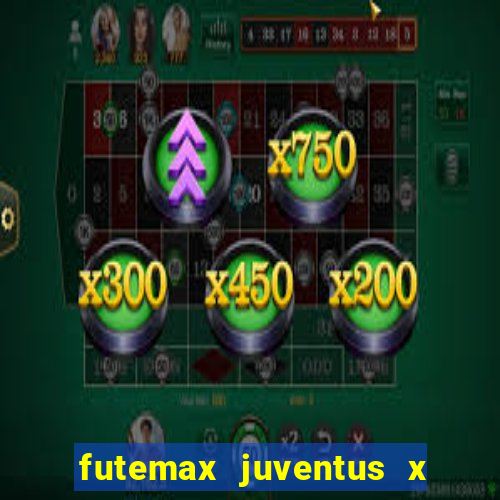 futemax juventus x atletico madrid