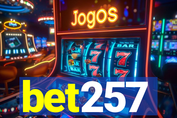 bet257