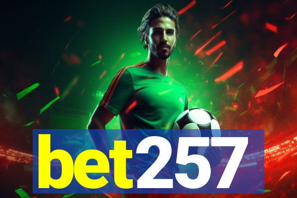 bet257