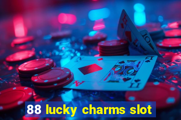 88 lucky charms slot