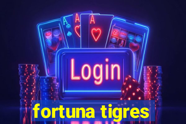 fortuna tigres