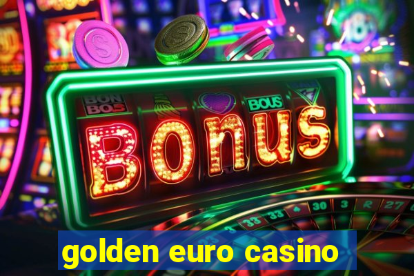 golden euro casino