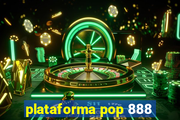 plataforma pop 888