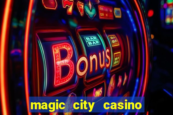 magic city casino miami florida