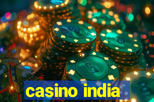 casino india