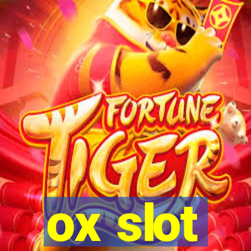 ox slot