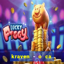 kraven - o ca ador filme completo dublado topflix