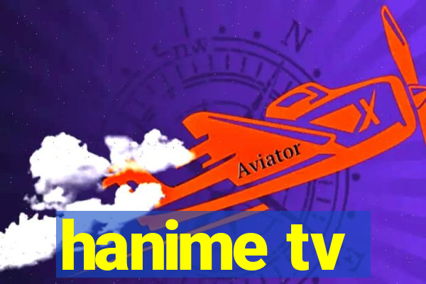 hanime tv