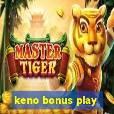 keno bonus play