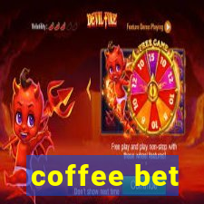 coffee bet