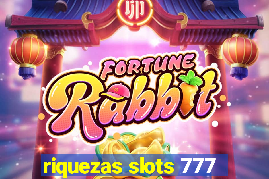 riquezas slots 777