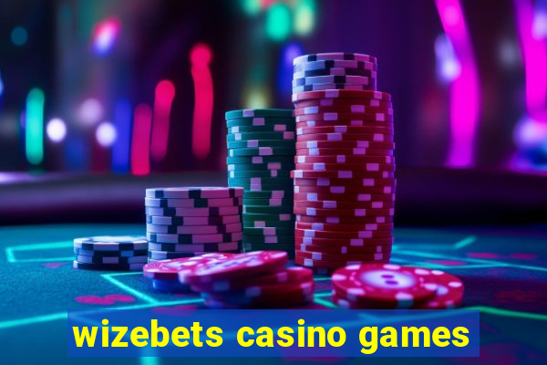 wizebets casino games