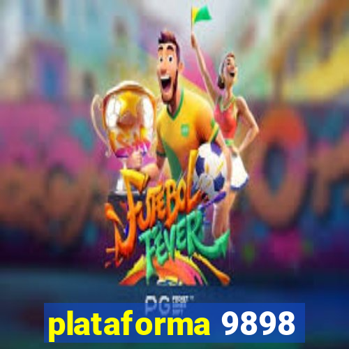 plataforma 9898