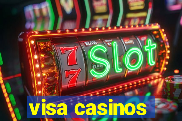 visa casinos