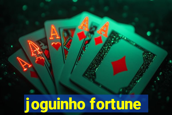 joguinho fortune