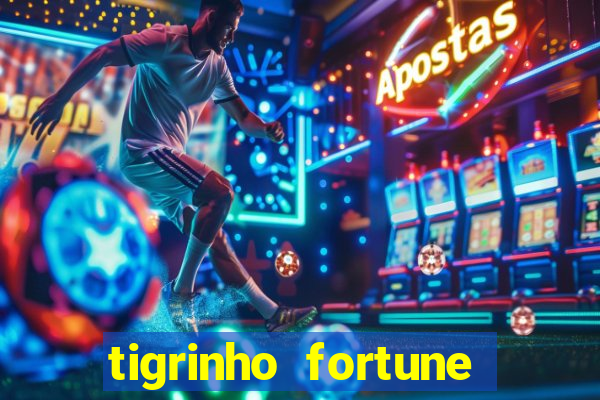 tigrinho fortune dinheiro infinito