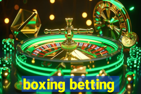 boxing betting