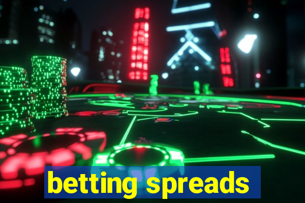 betting spreads