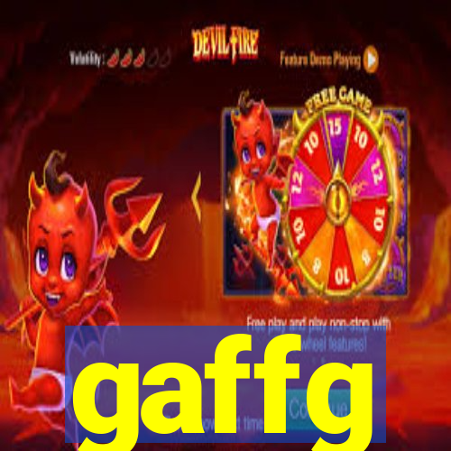 gaffg