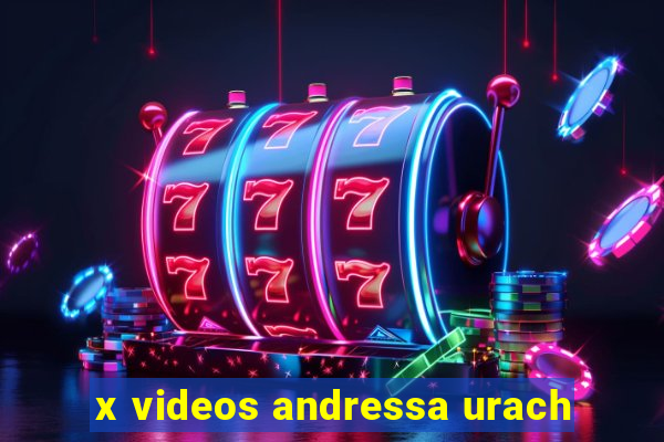 x videos andressa urach